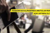 Trabzon Havalimanı’nda unutulan eşya açık artırmaya çıkıyor