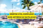 Didim’de otel satış ihalesi