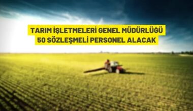 TİGEM 50 sözleşmeli teknik personel alınacak