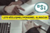 DSİ 1273 Sözleşmeli Personel alacak