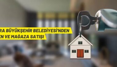 Ankara Büyükşehir Belediyesi’nden taşınmaz satışı
