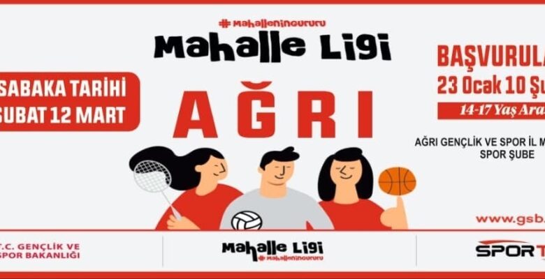 Ağrı’da Mahalle Ligi heyecanı yaşanacak