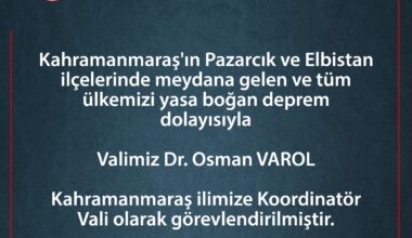 Ağrı Valisi Varol deprem bölgesinde koordinatör vali olarak görevlendirildi