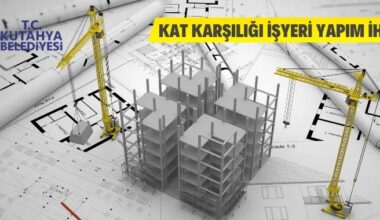 Kütahya Belediyesinden kat karşılığı işyeri yapım ihalesi