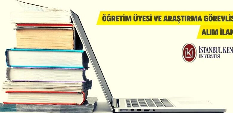 İstanbul Kent Üniversitesi Akademik Personel Alacak