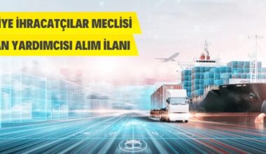 Türkiye İhracatçılar Meclisi Personel Alacak