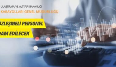Karayolları Genel Müdürlüğü Sözleşmeli Personel alacak