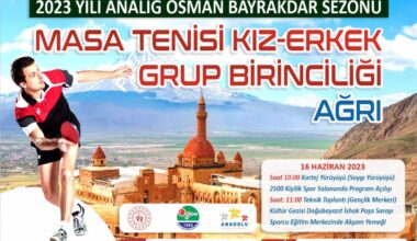 ANALİG Grup Müsabakaları Ağrı’da Yapılacak